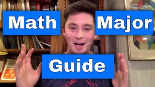 Math Major Guide | Warning: Nonstandard advice.