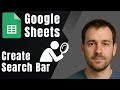 How to Create a Search Bar in Google Sheets (2025 Tutorial)