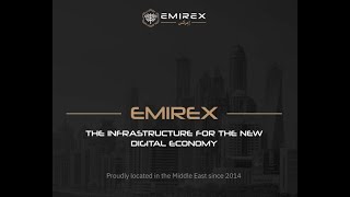 Project Review | Emirex Token - Powers the Infrastructure for the New digital economy