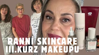 🌸III.KURZ MAKEUPU🌟RANNÍ SKINCARE