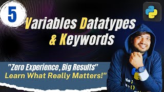 Python Variables, Datatypes & Keywords | CodersIndia | By - Rohit Tyagi