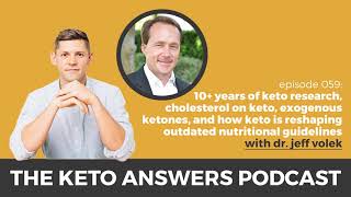 The Keto Answers Podcast 059: 10+ Years of Keto Research - Dr. Jeff Volek