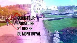 QUICK TOUR: ST. JOSEPH ORATORY MONTREAL