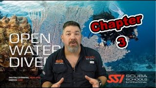 SSI Open Water Diver Program Chapter 3 Review