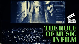 Film Scoring: The Role of Music in Film