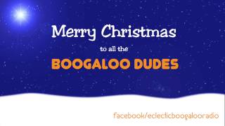 Merry Christmas Boogaloo Dudes