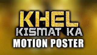 Khel Kismat Ka (Anbanavan Asaradhavan Adangadhavan) 2019 Motion Poster | Silambarasan