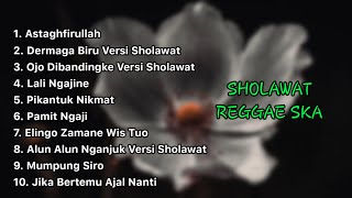 Download Lagu FULL ALBUM SHOLAWAT JAWA VERSI REGGAE SKA X THAILA... MP3 Gratis