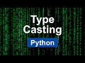 Type Casting in Python