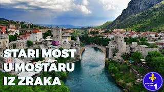 Stari most u Mostaru iz zraka