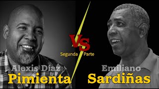 Alexis Díaz-Pimienta contra Emiliano Sardiñas - Segunda Parte