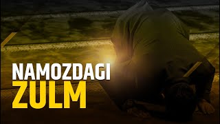 Namozdagi zulm | Shayx Sodiq Samarqandiy