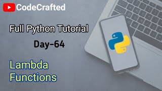 Lambda functions in Python || Day-64 || Python tutorial for beginners