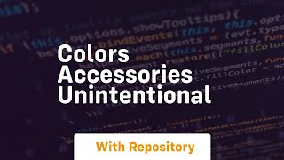 Colors accessories unintentional
