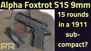 Alpha Foxtrot S15 9mm Sub-Compact 1911 that uses Shield Arms 15-round mags.