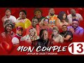 MON COUPLE 13 ep // film congolais // cinarc tv // @ avril 2022