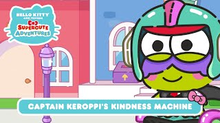 Captain Keroppi’s Kindness Machine | Hello Kitty and Friends Supercute Adventures S8 EP8