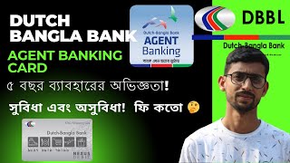 5 Years with Dutch Bangla Bank Agent Banking Card ! Pros \u0026 Cons Review !