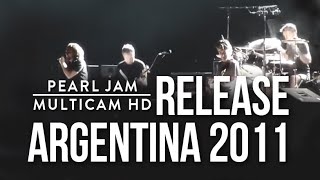 Release - Pearl Jam @ Argentina 2011 - Multicam HD + Audio Oficial