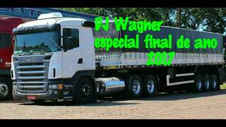 DJ Wagner CD Especial final de ano 2017 completo