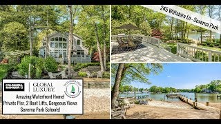 Welcome Home to the Best of Waterfront Living in Severna Park!