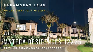 Matera Residence 12x25, Matera Residence Paramount, Rumah Mewah di Gading Serpong, Arthur tumengkol