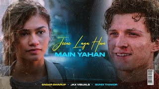 Jeene Laga Hoon x Main Yahan (Bonus Track) | Sagar Swarup x Jax Visuals x Sunix Thakor |