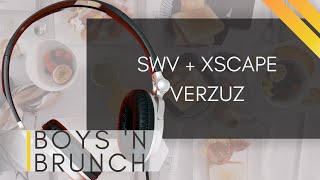 SWV vs. Xscape Verzuz | Boys 'N Brunch 38