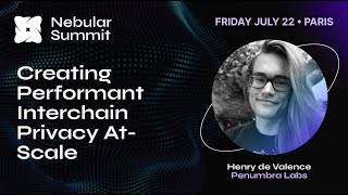 Creating Performant Interchain Privacy At-Scale - Henry de Valence