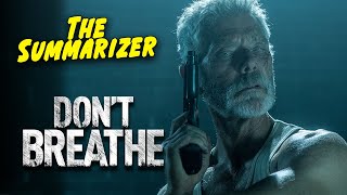DON'T BREATHE in 10 Minutes | Movie Recap