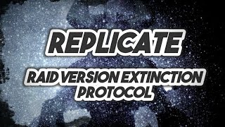 Destiny 2|Replicate(Atraks-1 Theme)|Raid Version[Extinction Protocol]