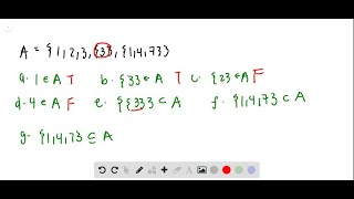 Let A={1,2,3,{3},{1,4,7}} . Answer each of the following as true or false. [ … ]