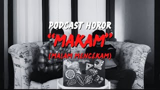 Makam [Malam Mencekam]