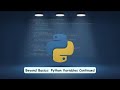 Python Variables Deep Dive: What to Name, How to Unpack, When to Lock