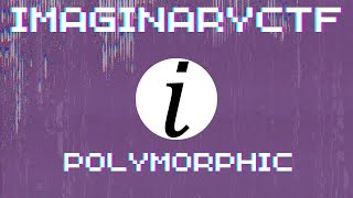 Polymorphic - Dynamic debugging using Python & GDB | ImaginaryCTF 2022 | Reverse engineering