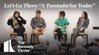 Let’s Go There - “A Turandot for Today” | Washington National Opera
