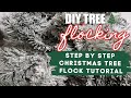 HOW TO FLOCK A CHRISTMAS TREE THE EASY WAY! | Quick and Cheap DIY Flock Tree Method Everyone Can Do