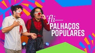 Palhaços Populares - Programação Infantil #Fliparacatu