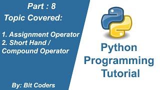 #8 Python Tutorial for Beginners | Python Operators | Bit Coders | In Hindi