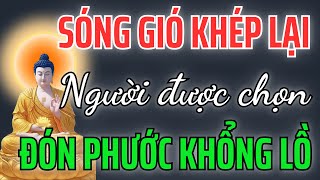 Người Được Chọn: Sóng Gió Qua Rồi, Phước Lành Đang Âm Thầm Đến