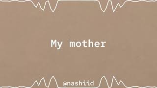 Muhammad Al Muqit - My mother | أمي || sped up | vocals only