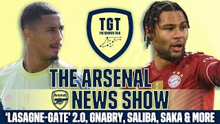 The Arsenal News Show EP178: 'Lasagne-Gate' 2.0, Gnabry, Saliba, Saka & More! | #RawReactions