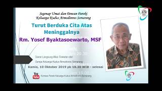 Misa Tirakatan Rm. Yosef Byaktasoewarta MSF