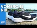 Nike Vomero 15 - Ruined or Improved ?