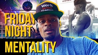 Friday Night Mentality | Dre Baldwin