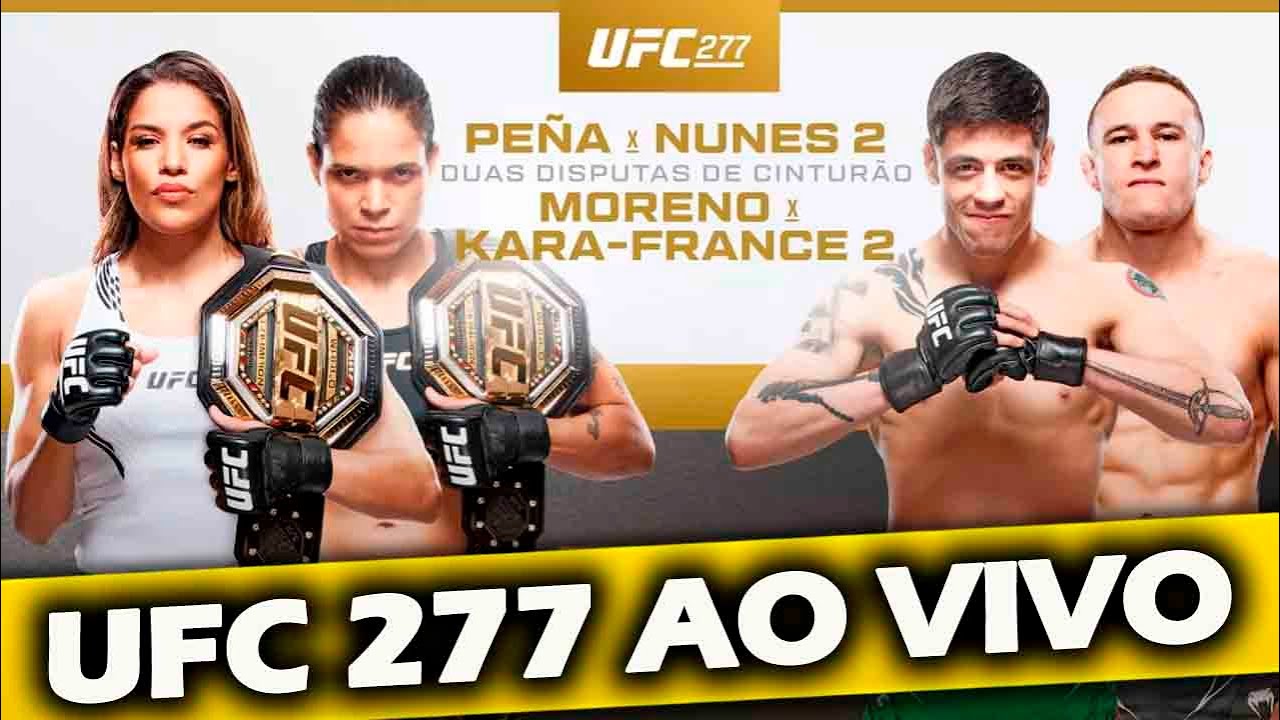 UFC 277 AO VIVO – AMANDA NUNES X JULIANA PEÑA - YouTube