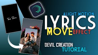 Alight Motion Lyrics Editing : How To Make Lyrics status | DEVIL CREATION