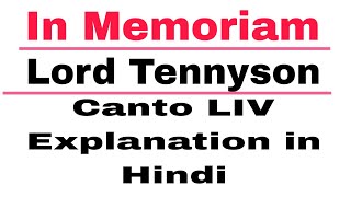 In Memoriam  section LIV explanation in Hindi || Tennyson📚📖