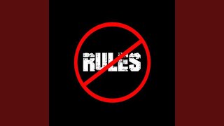 No Rules (feat. Rizzy Ralph \u0026 Osama Bin Trappin')