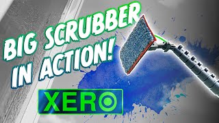 In Action: XERO Big Scrubber